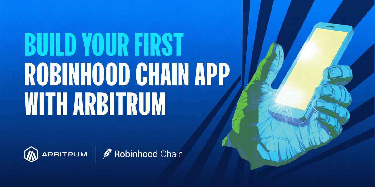 Arbitrum Foundation graphic for building on Robinhood Chain
