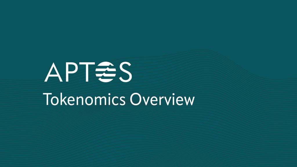 Aptos wordmark and Tokenomics Overview title on a teal background